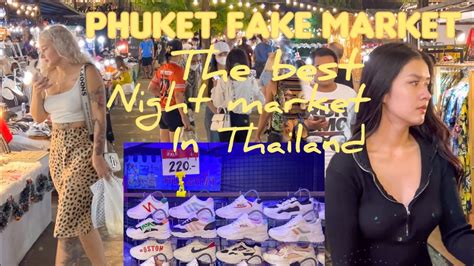 best place to buy fake bags in patong|fake markets in thailand.